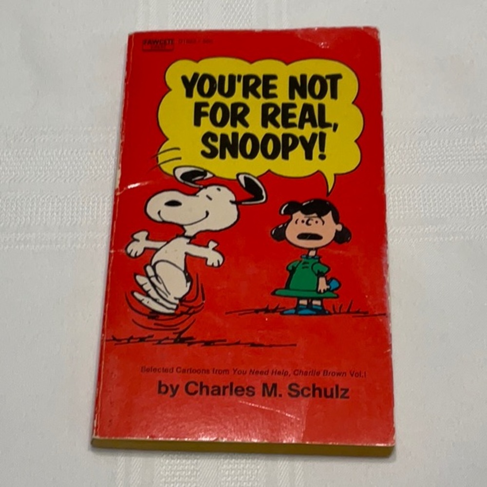 You're Not For Real, Snoopy! by Charles M. Schulz - Red Cover